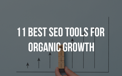 Best SEO tools for growth: Improve your online presence