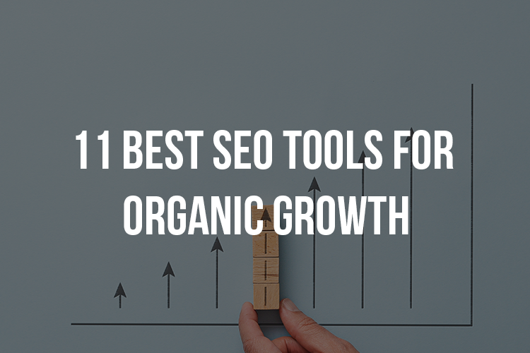 SEO Tools For Organic Growth