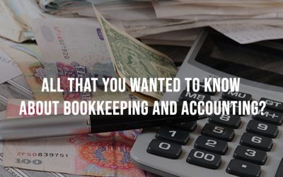 All That You Wanted To Know About Bookkeeping And Accounting