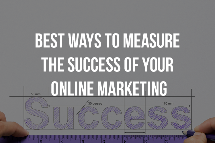 Measure Success of Online Marketing