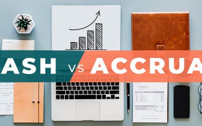 Cash or Accrual? Make the Right Choice