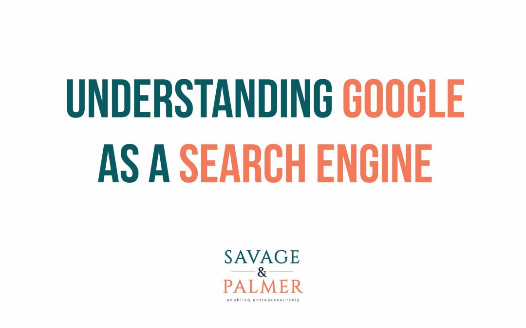 Google as a search engine: Understanding its role