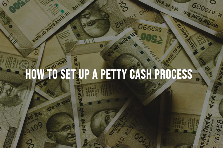 Petty Cash Process