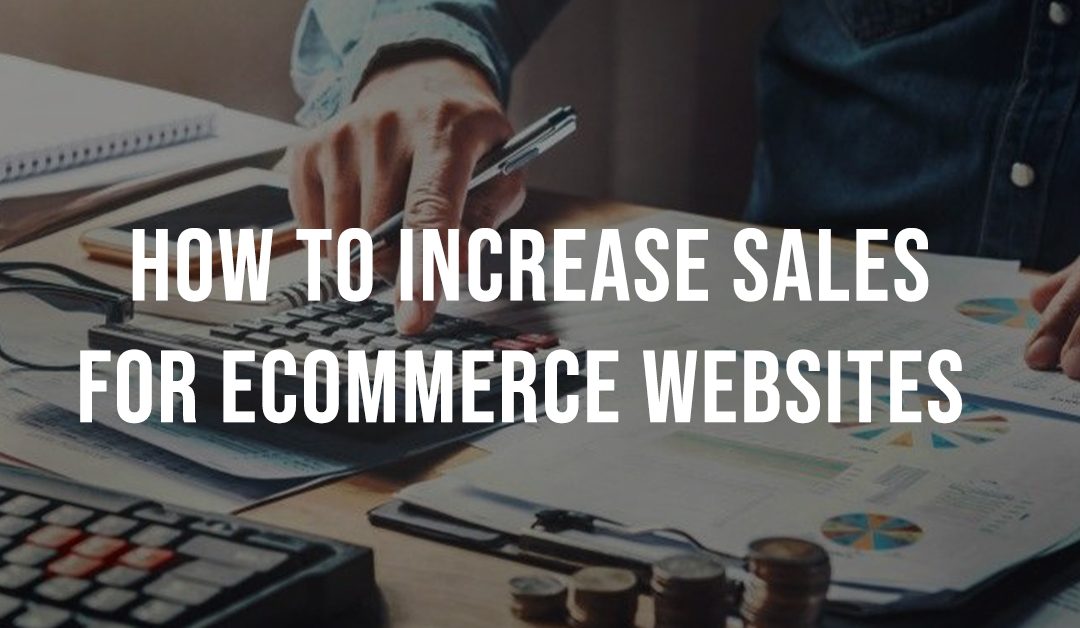 Boosting ecommerce sales: Effective strategies