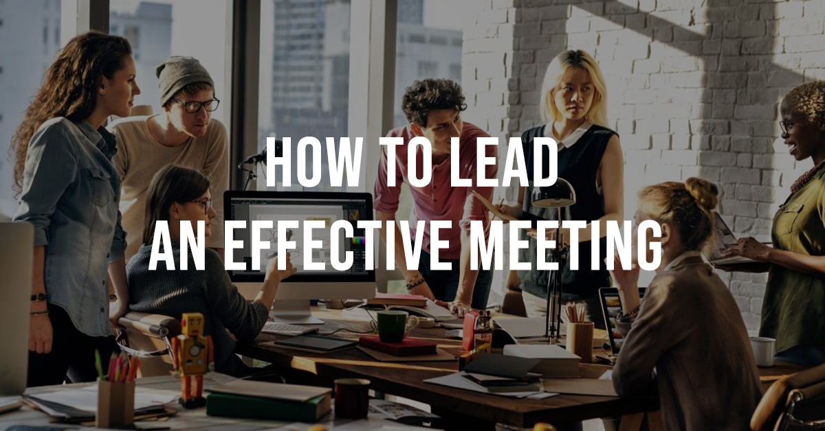 How to Lead an Effective Meeting