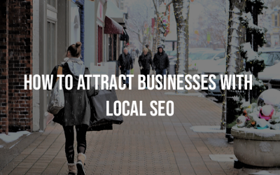 Attract businesses with Local SEO by optimizing your online presence for local search.