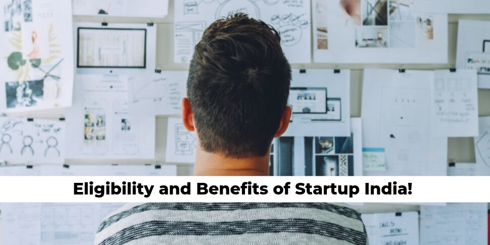 Eligibility & Benefits of Startup