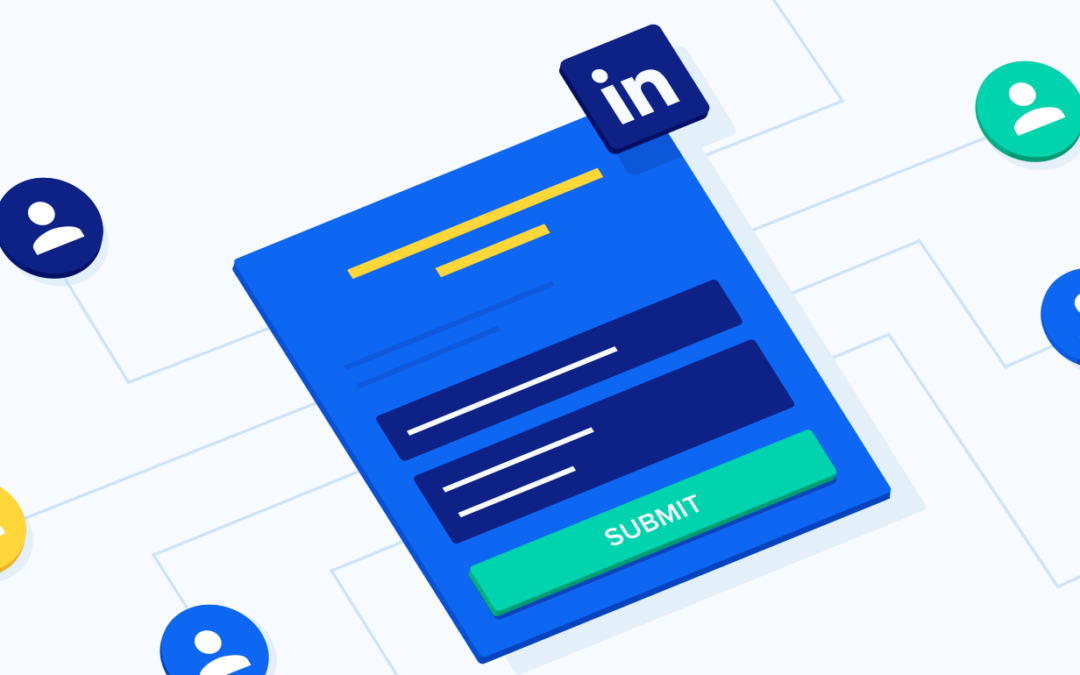 How to Use LinkedIn for Lead Generation: Tips and Best Practices